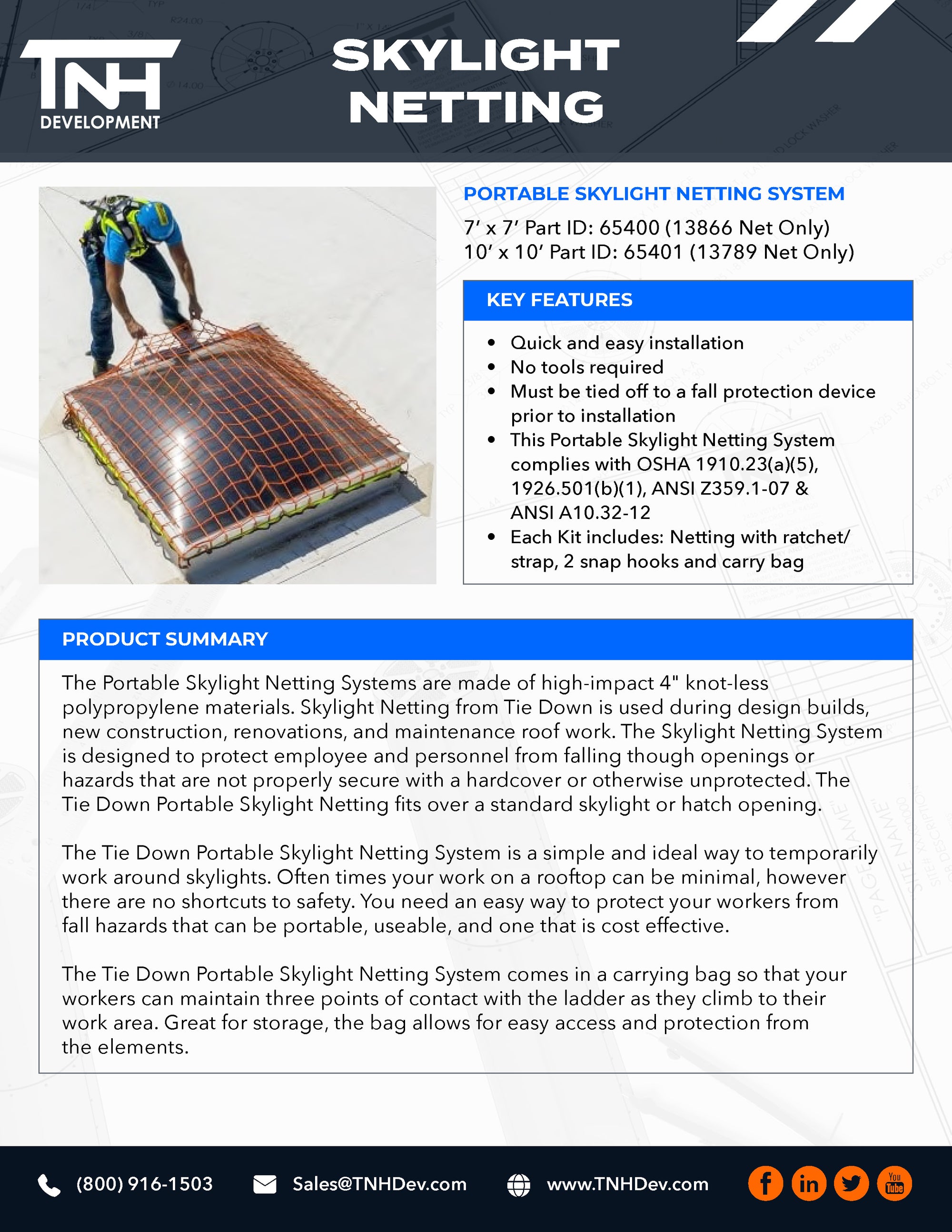 Skylight Netting System ($30.00 WEEKLY RENTAL)